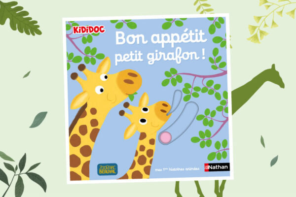 Sortie du Kididoc « Bon appétit petit girafon ! »
