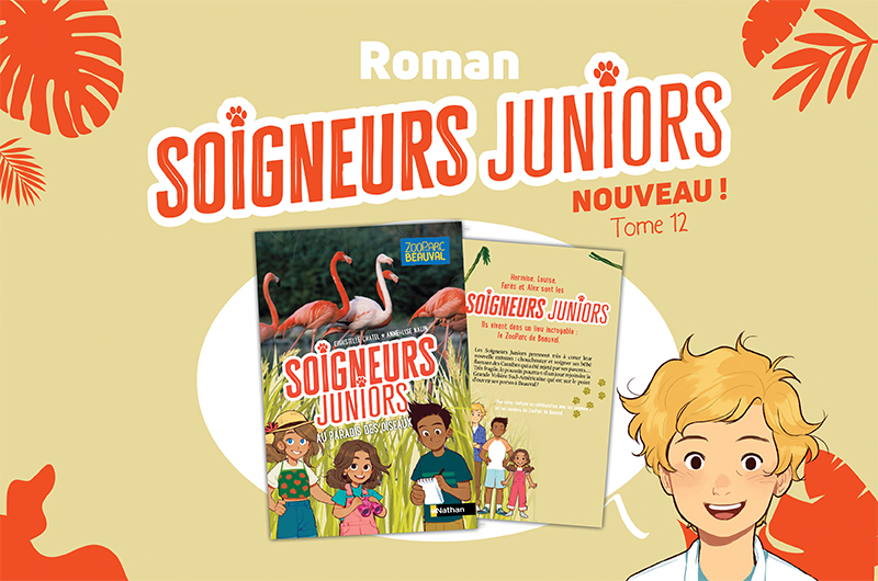 « Au paradis des oiseaux » : la nouvelle aventure des Soigneurs Juniors !