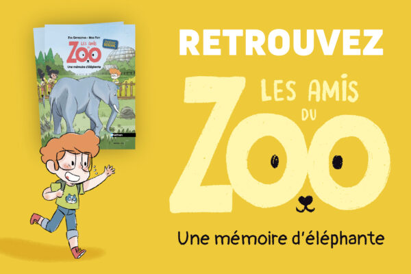 Sortie livre amis du zoo - une mémoire d'éléphante